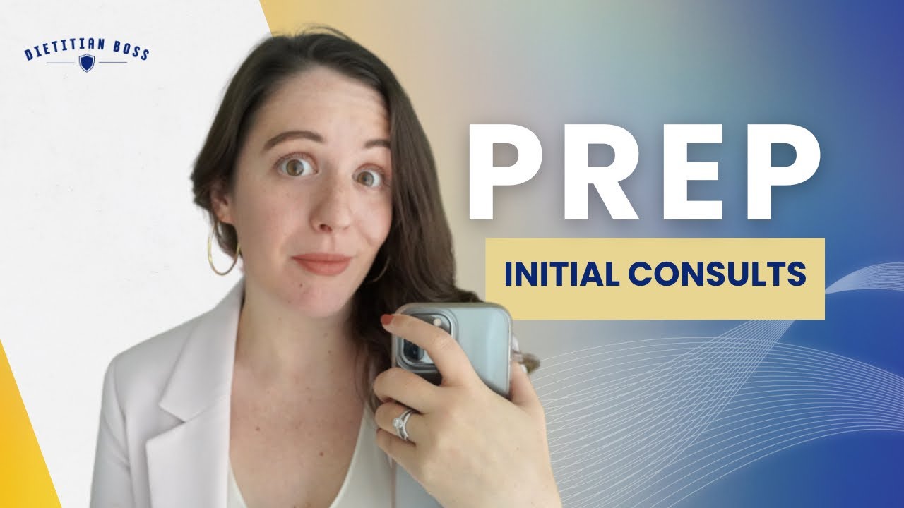 How to Start a Dietitian Initial Consult (Step-by-Step Agenda for Private Practice