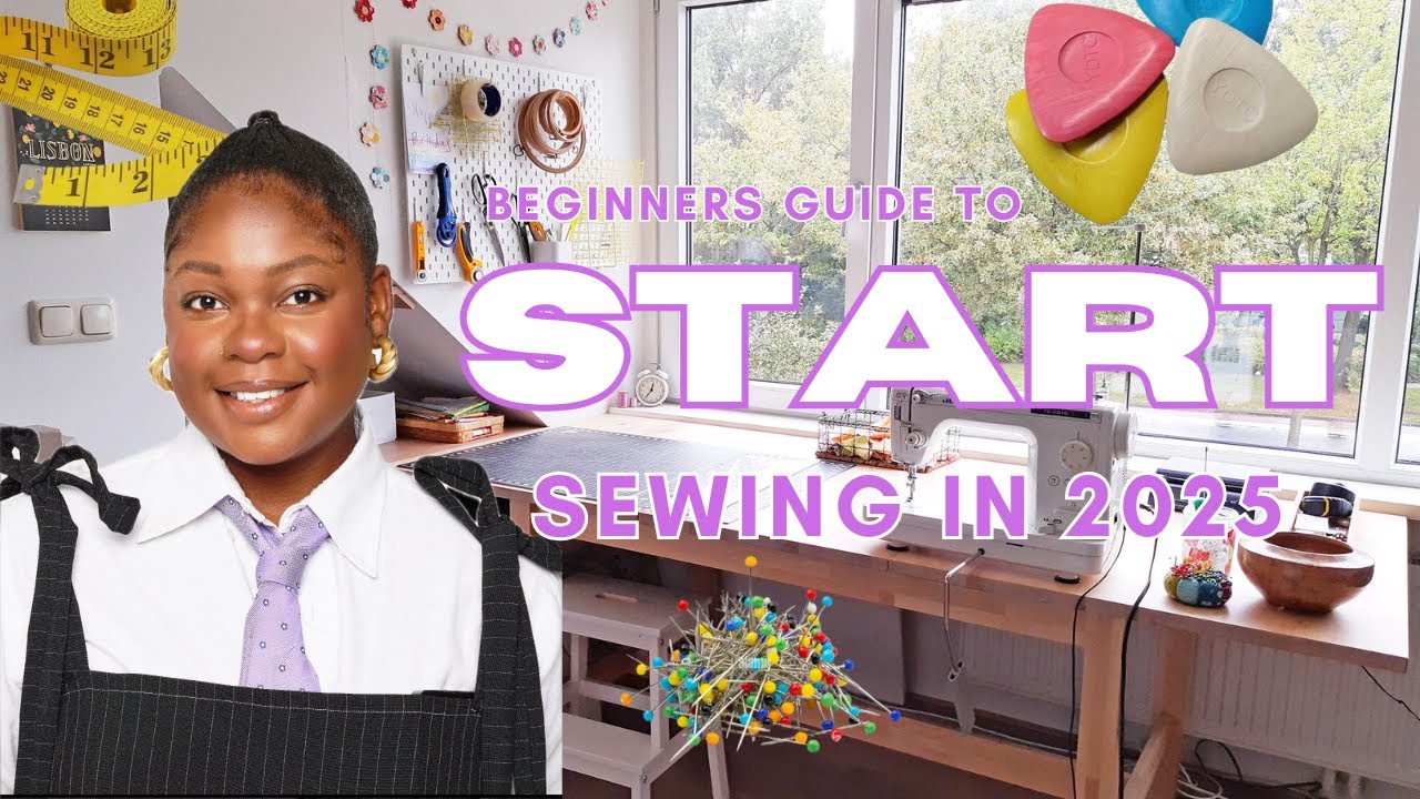Online Sewing Lessons EP 1: How To  ACTUALLY Start Sewing in 2025