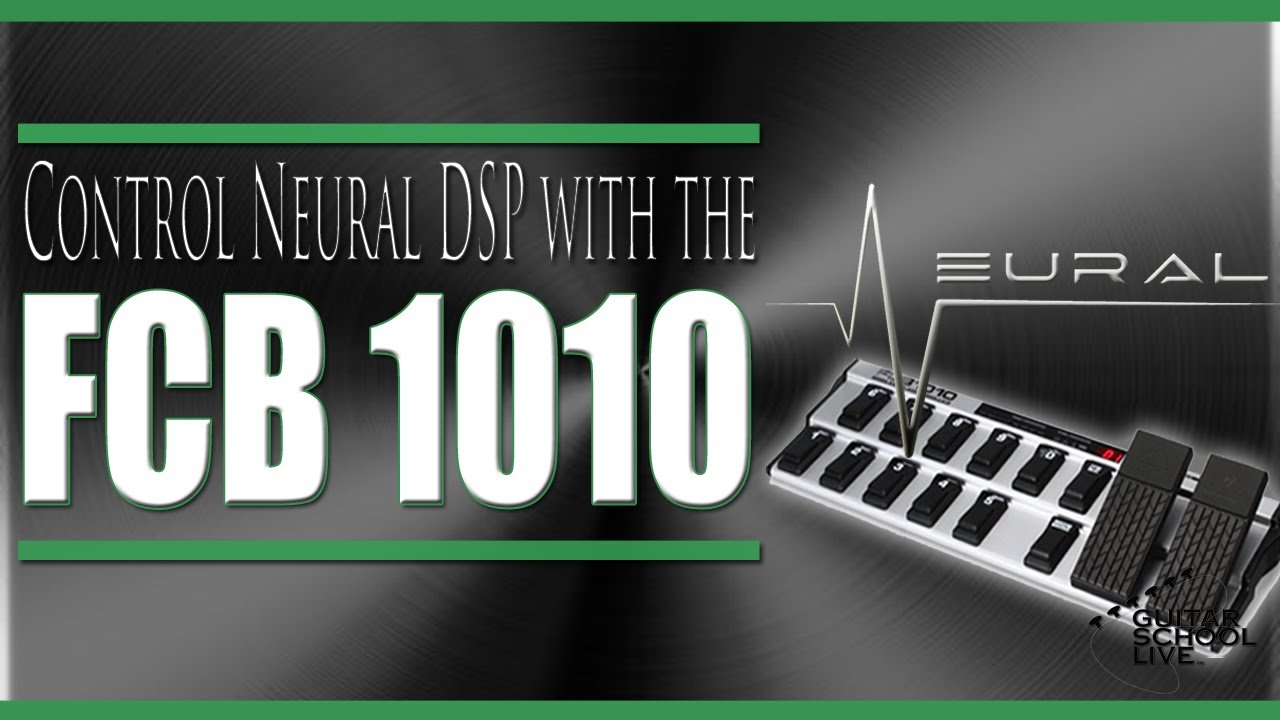 How to Control Neural DSP Plugins with the FCB 1010 Midi Foot Controller (step by step tutorial)
