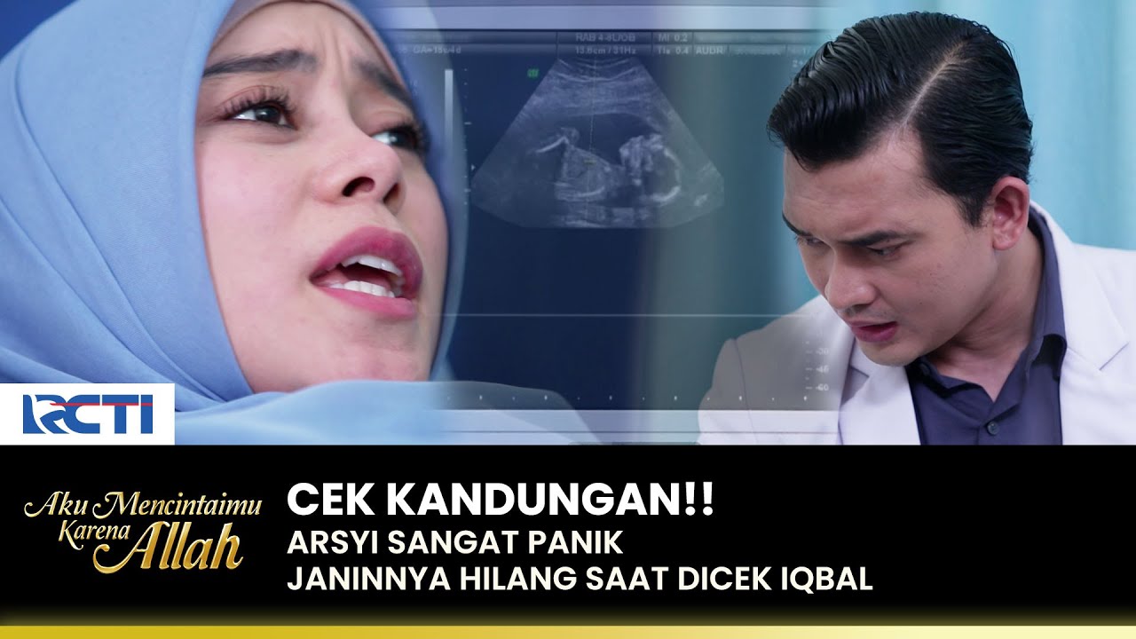 SANGAT SEDIH!! Kok Janin Yang Dikandung Arsyi Hilang?? | AKU MENCINTAIMU KARENA ALLAH | EPS.80 (3/3)