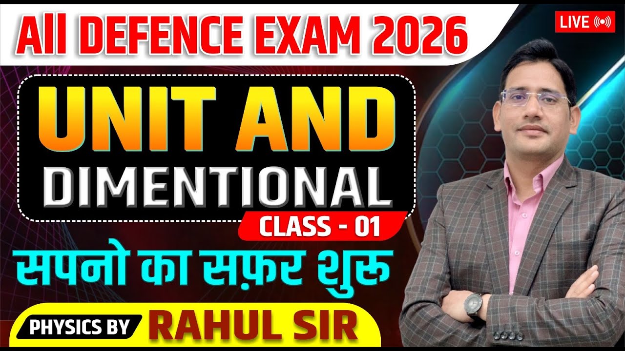 Unit and Dimensions Class - 1 | Physics By Rahul Sir ||