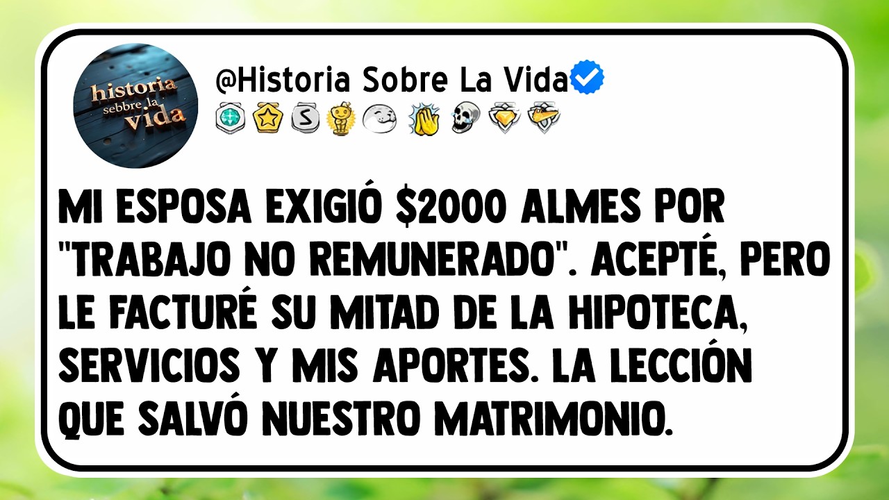 Mi esposa exigió $2000 al mes por 