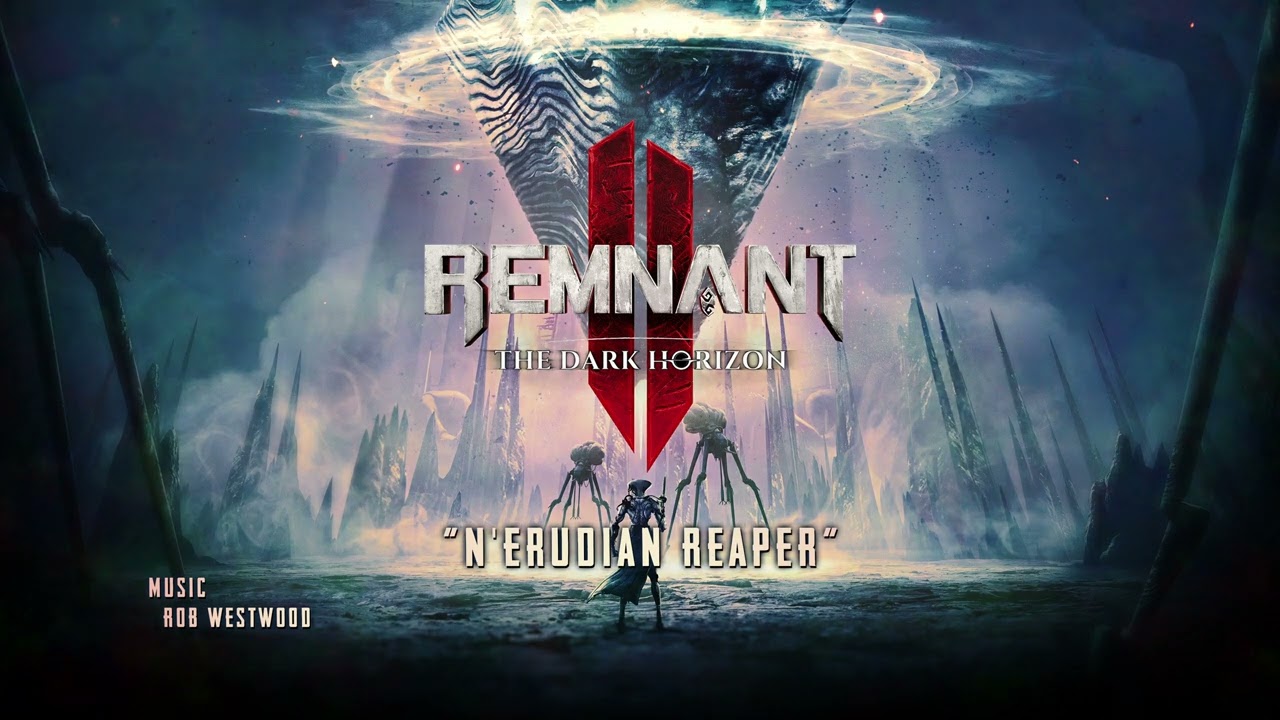 "N'Erudian Reaper" — Remnant 2 DLC - The Dark Horizon (Original Soundtrack)