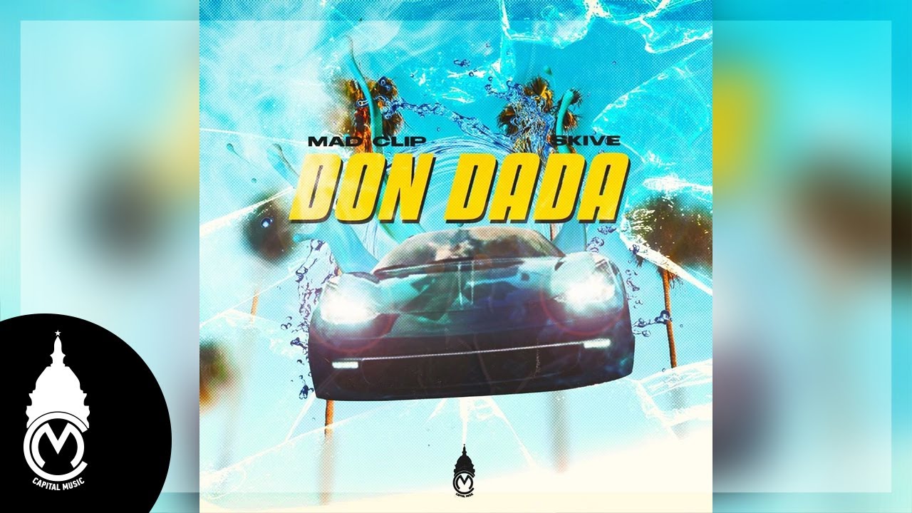Mad Clip x Skive - Don Dada - Official Audio Release