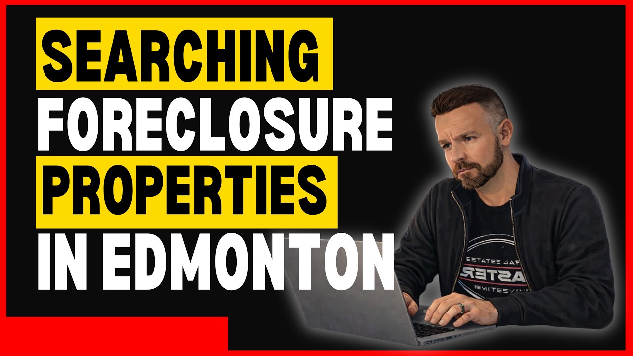 Foreclosures in Edmonton 2026 | How Real Estate Investors Find Real Deals
