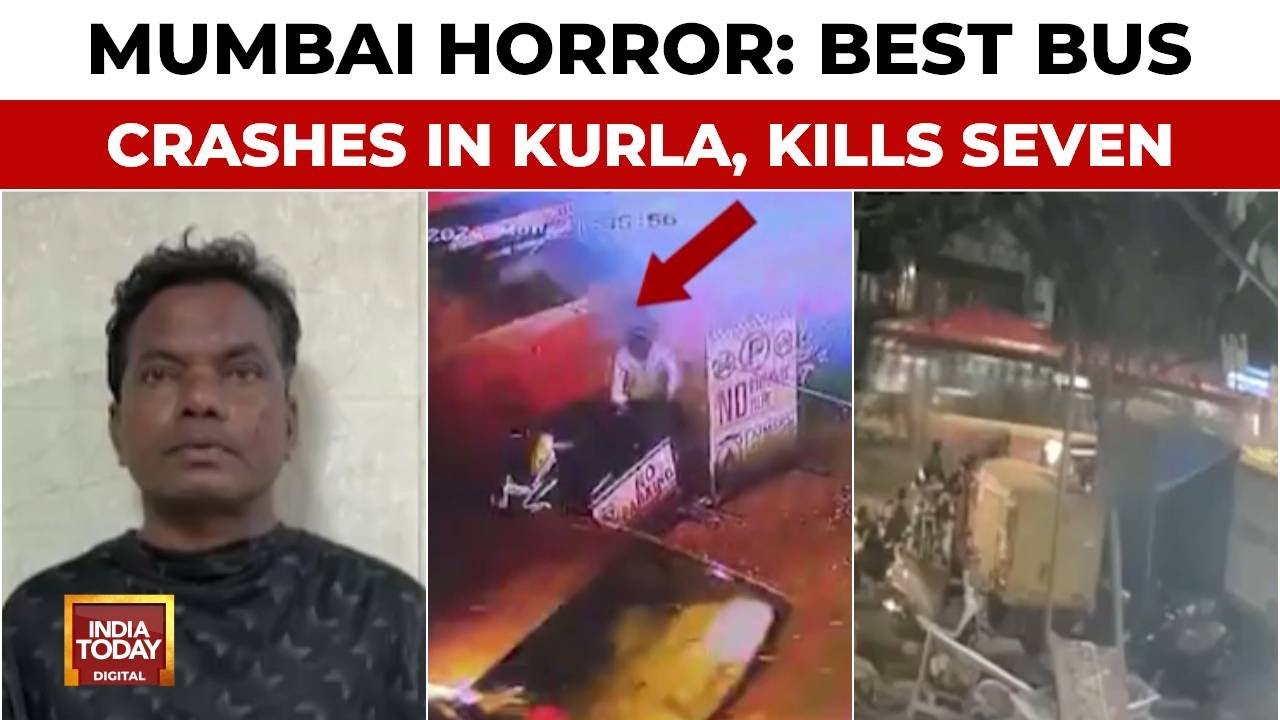 Mumbai: Bus Rams Pedestrians In Kurla Killing 7, Injuring 30; Incident Caught On CCTV | INDIA TODAY