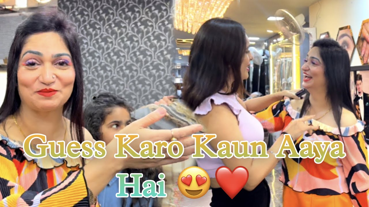 Guess Karo Kaun Aaya Hai ❤️❤️