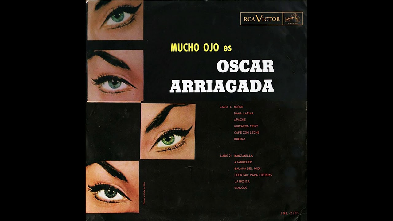 Mucho Ojo Es, Oscar Arriagada - 1964