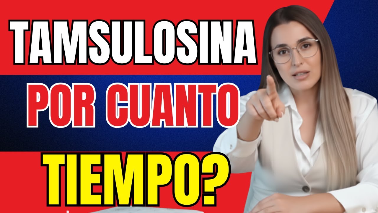 Tamsulosina: ¿para qué sirve y qué es? | Dra. Isabel Martínez 👩‍⚕️