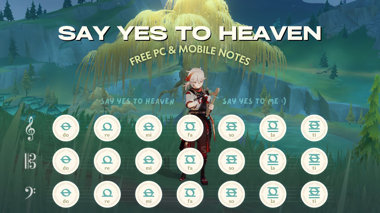Say Yes to Heaven - Lana Del Rey | Windsong Lyre (Mobile and PC Notes)