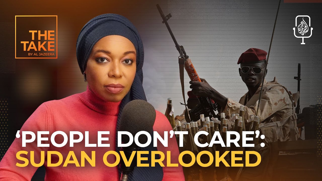 ‘People don’t care’ – the global silence on Sudan | The Take