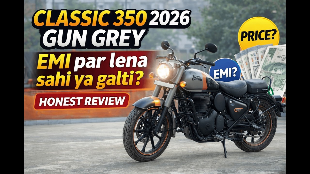 Classic 350 Gun Grey 2026 — EMI par lena sahi ya galti? Honest Review