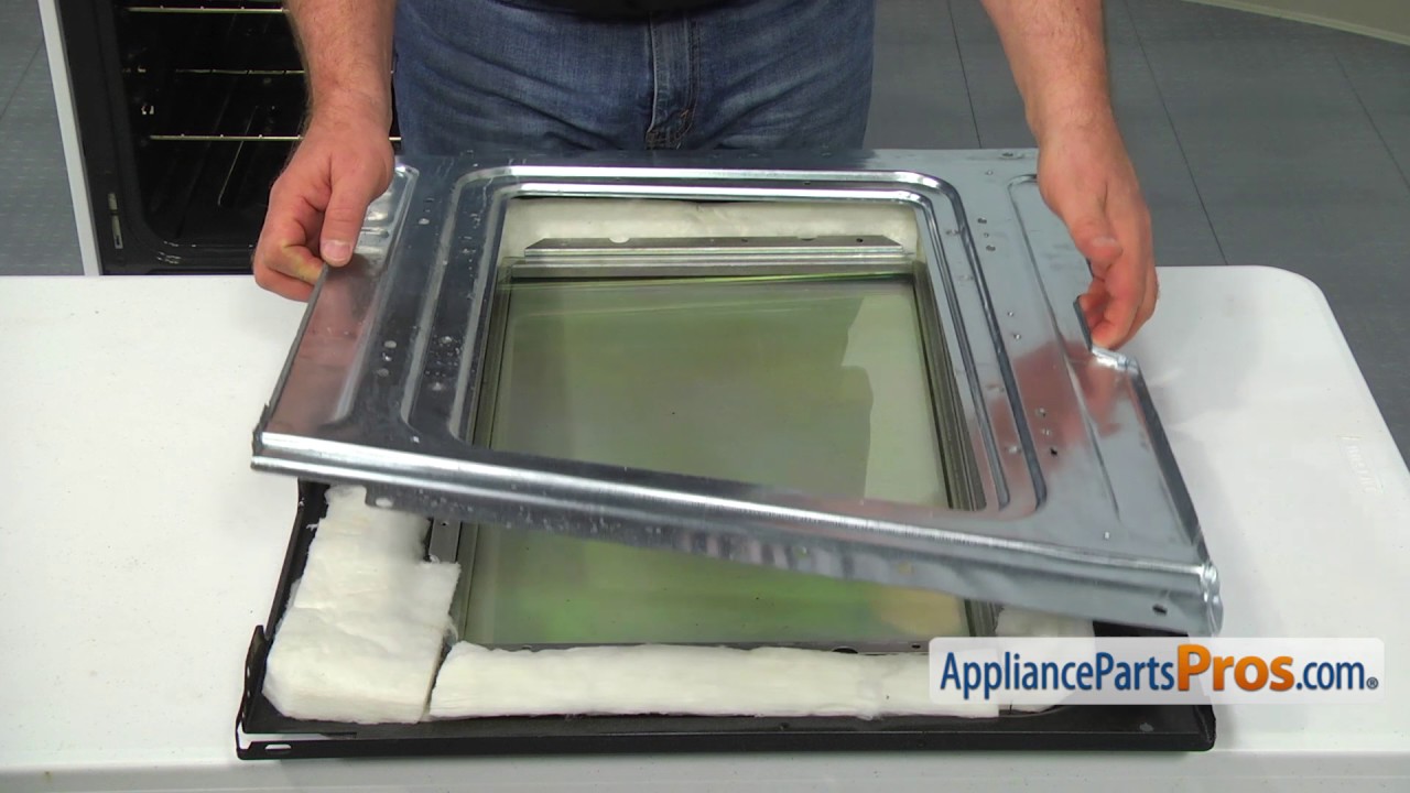 How To: Frigidaire/Electrolux Inner Oven Door Glass 316117500