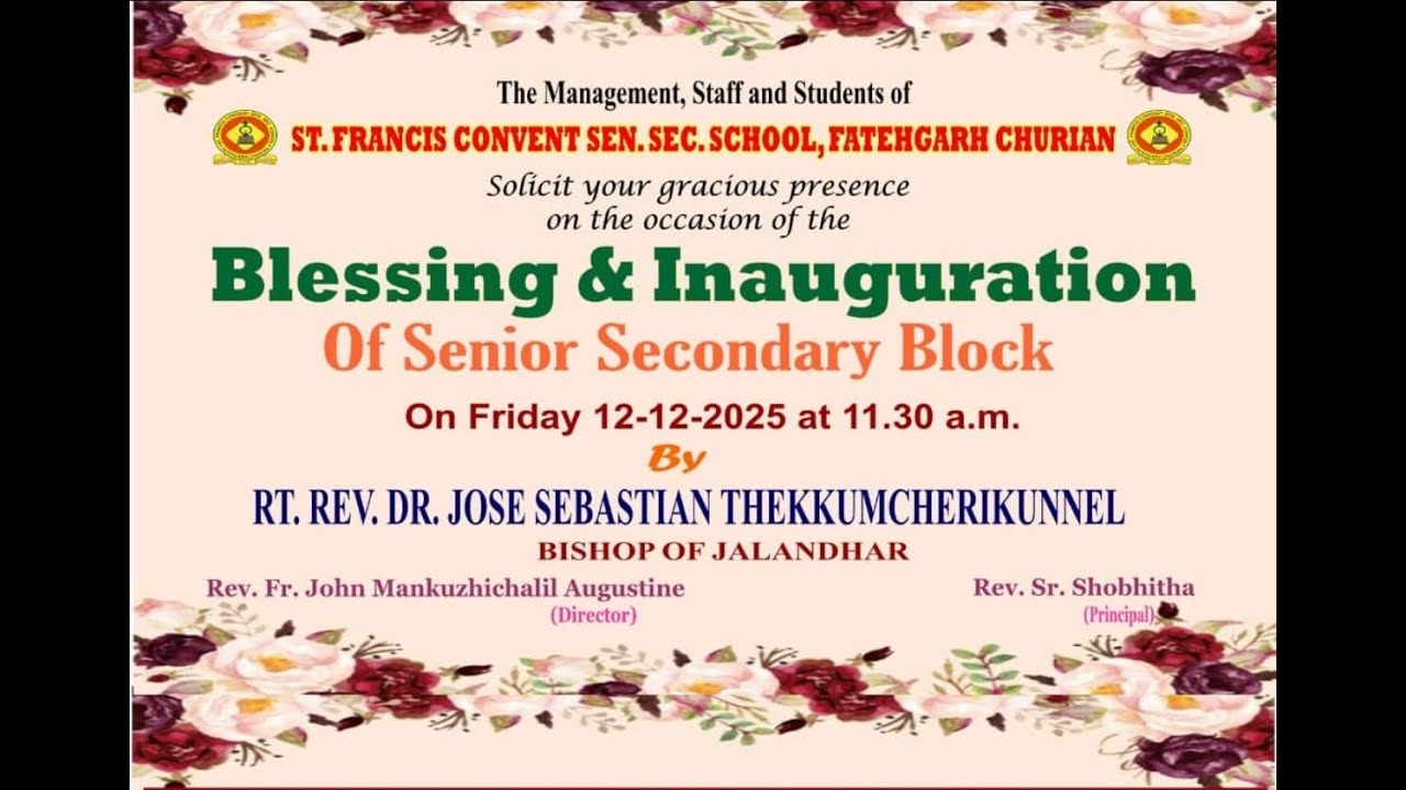 🔴LIVE Blessings & Inauguration of Sen. Sec. Block | St. Francis Convent School Fatehgarh Churian |