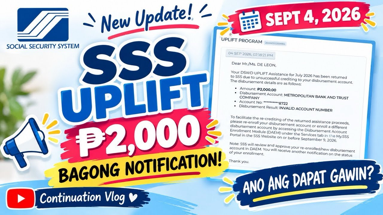 SSS UPLIFT ASSISTANCE | BAGONG NOTIFICATION SEPT. 4, 2026! ANO ANG DAPAT GAWIN?