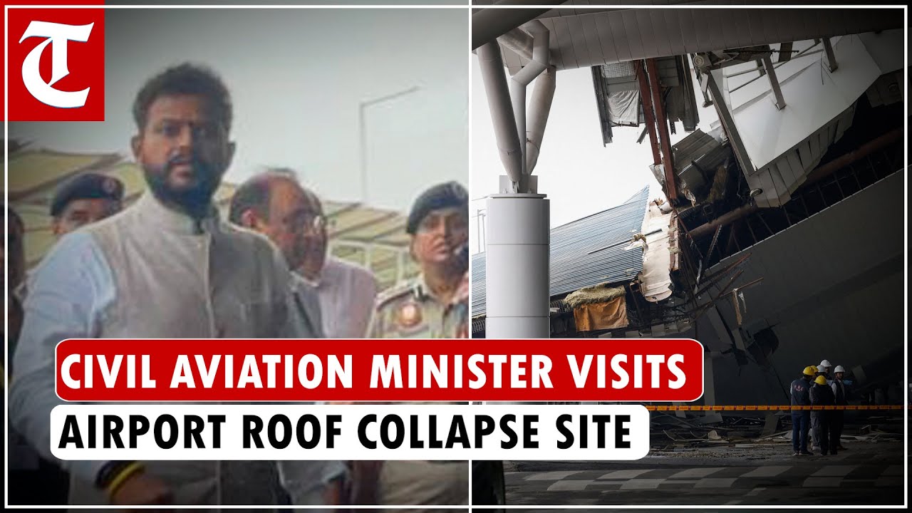 Delhi Airport roof collapse: Civil Aviation Minister Ram Mohan Naidu visits incident site
