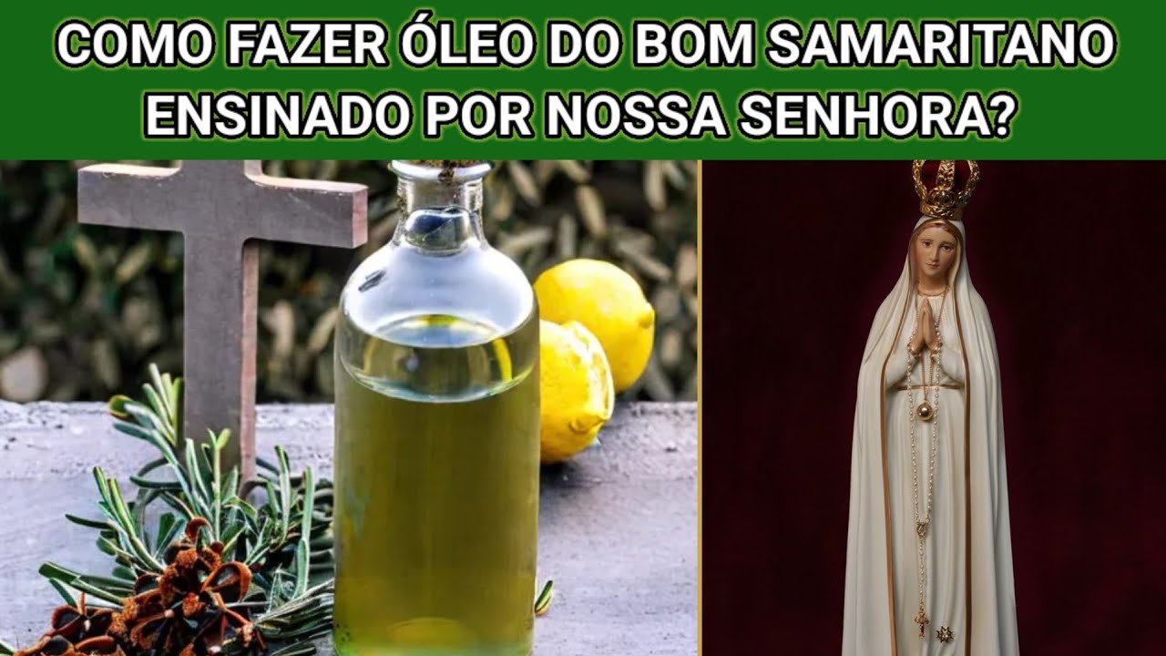 Como fazer o Óleo do Bom Samaritano?
