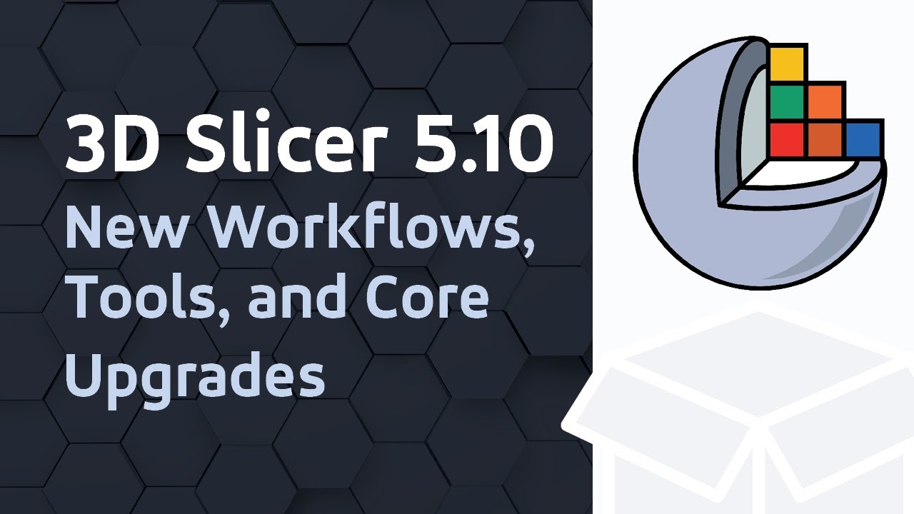3D Slicer 5.10: New Workflows, Tools, and Core Upgrades
