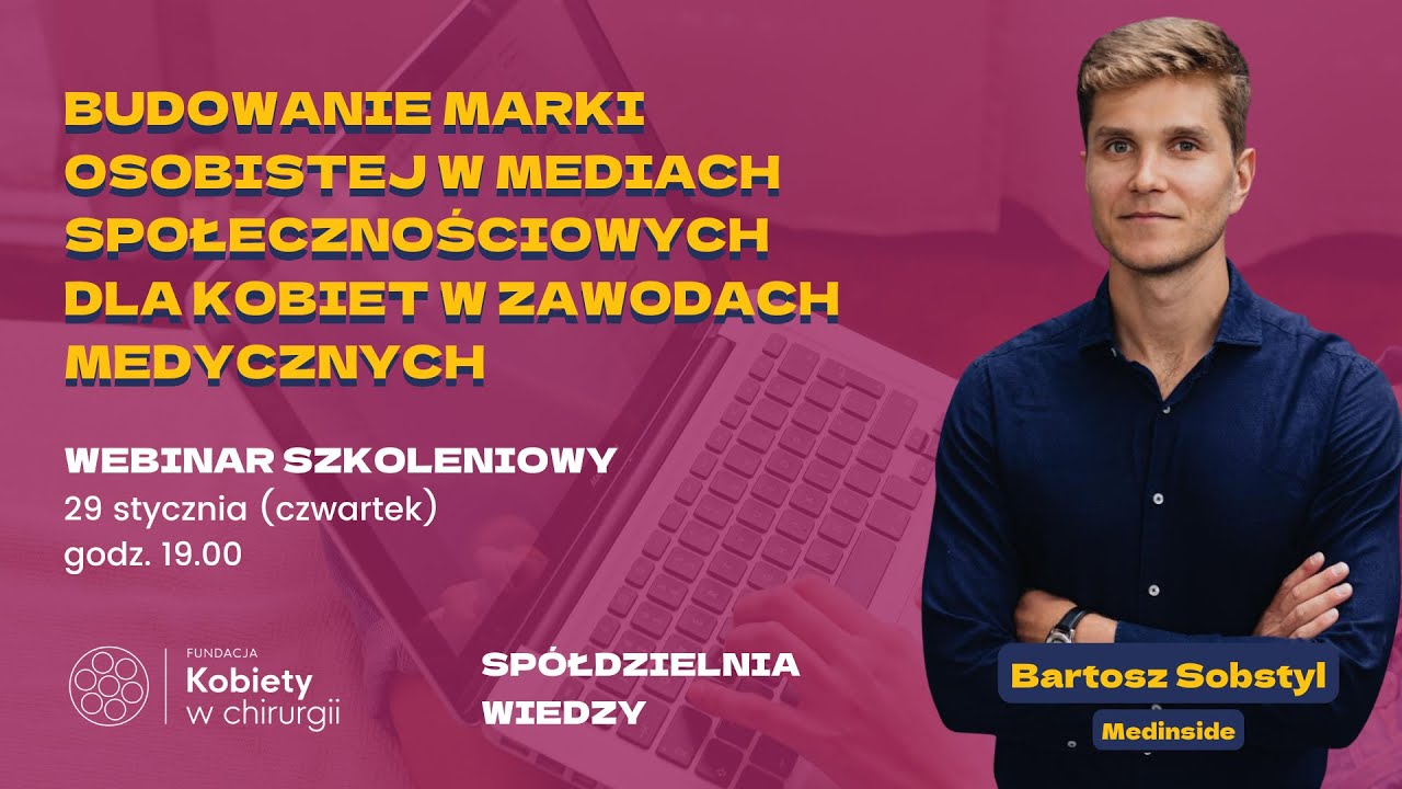 Budowanie marki osobistej w mediach społecznościowych dla kobiet w zawodach medycznych 🌟 | WEBINAR