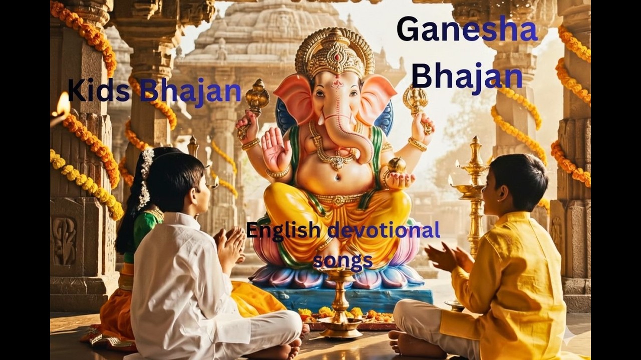 Kids Ganesha Bhajan | Hello Ganesha Song | English Devotional for Children