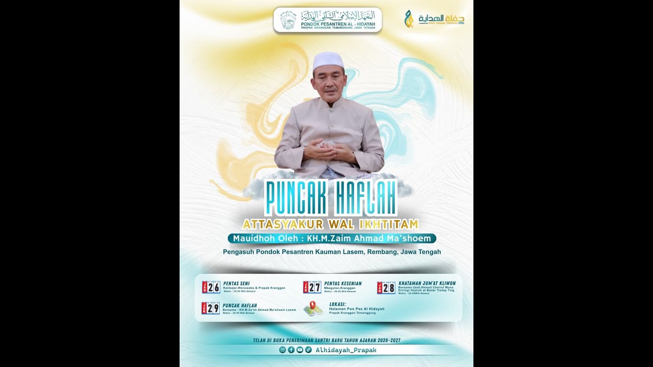 Puncak Haflah Al-Hidayah Prapak | Mauidhoh KH. M. Zaim Ahmad Ma’shoem