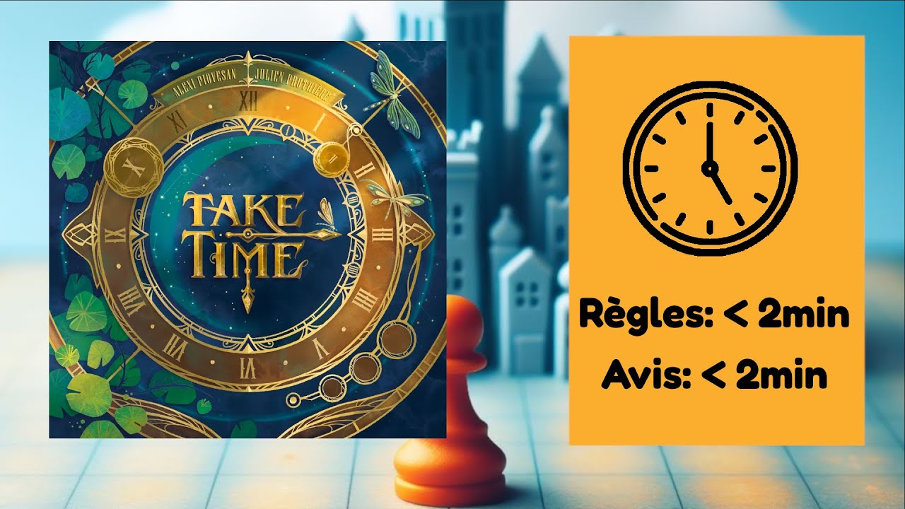 Take Time - Survol et avis en moins de 5 minutes