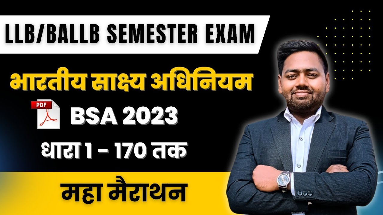 BSA 2023 | Bharatiya Sakshya Adhiniyam 2023 | One Shot Lecture in Hindi | Legal Exam Preparation