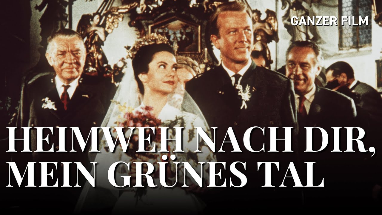 Heimweh nach Dir, mein grünes Tal, 1960 | Ganzer Film | HeimatfilmeTV