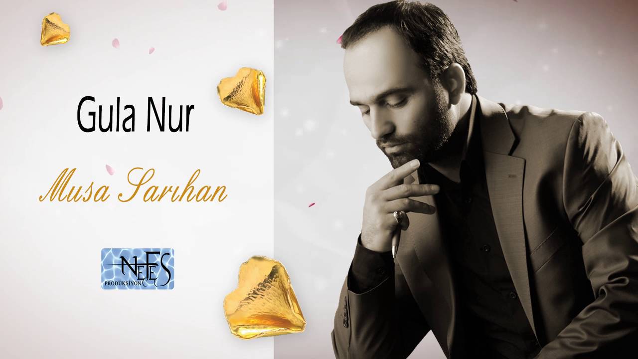 Gula Nur - Musa Sarıhan