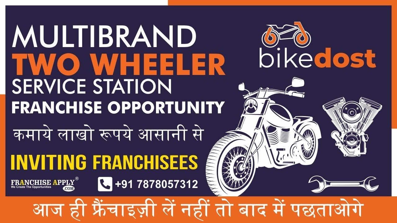 Best Two wheeler Service Station Franchise | Multibrand Two Wheeler Service Station | Bike Dost