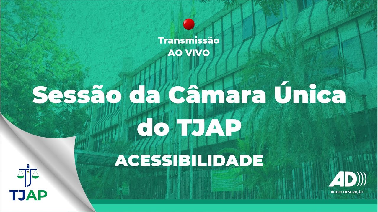 (Acessibilidade ) 1437ª Sessão Ordinária da Câmara Única do TJAP - ( 11.11.2025 )