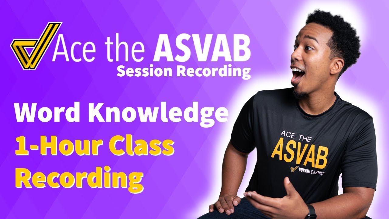 ASVAB Word Knowledge — запись сеанса продолжительностью 1 час (приходите на следующее занятие, чт...