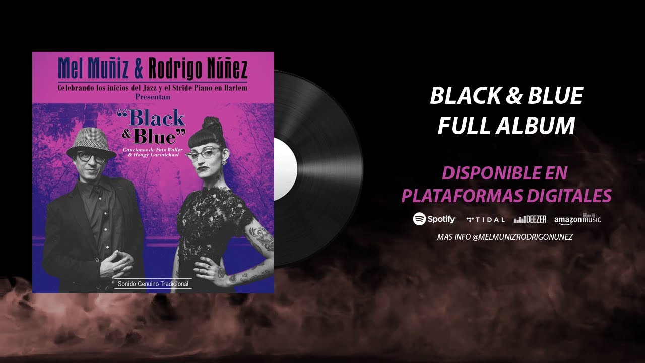 Black  & Blue (album) - Mel Muñiz & Rodrigo Nuñez
