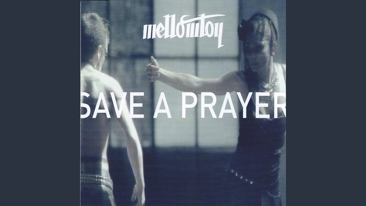 Save A Prayer (From 