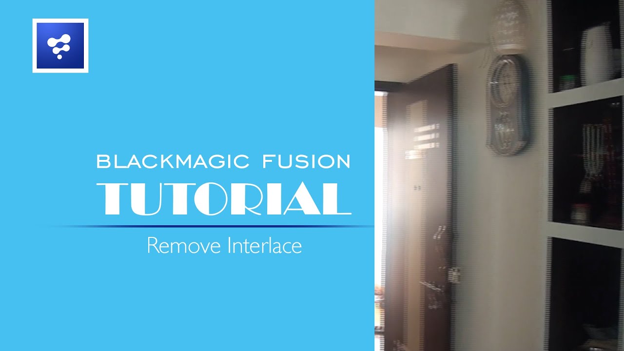 How to Remove Interlace Blackmagic Fusion 8 : Blackmagic Fusion 8 Made Easy