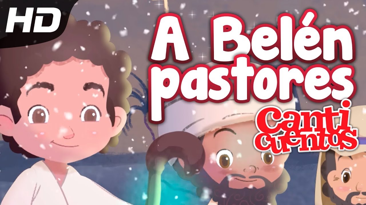 A Belén Pastores, Villancico Animado - Mundo Canticuentos