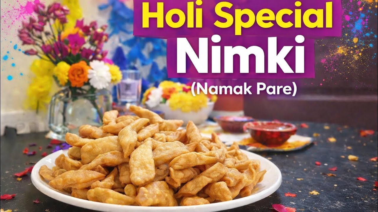 Holi Special Nimki Recipe | Crispy Namak Pare at Home | Easy Tea Time Snack