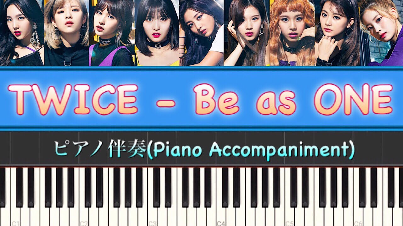 TWICE (트와이스) - Be as ONE 【伴奏】Piano accompaniment | Piano Cover by ちゃんRINA。