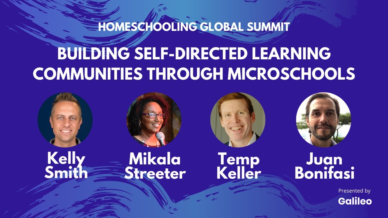 Panel Discussion: Building Self-directed Learning Communities through Microschools