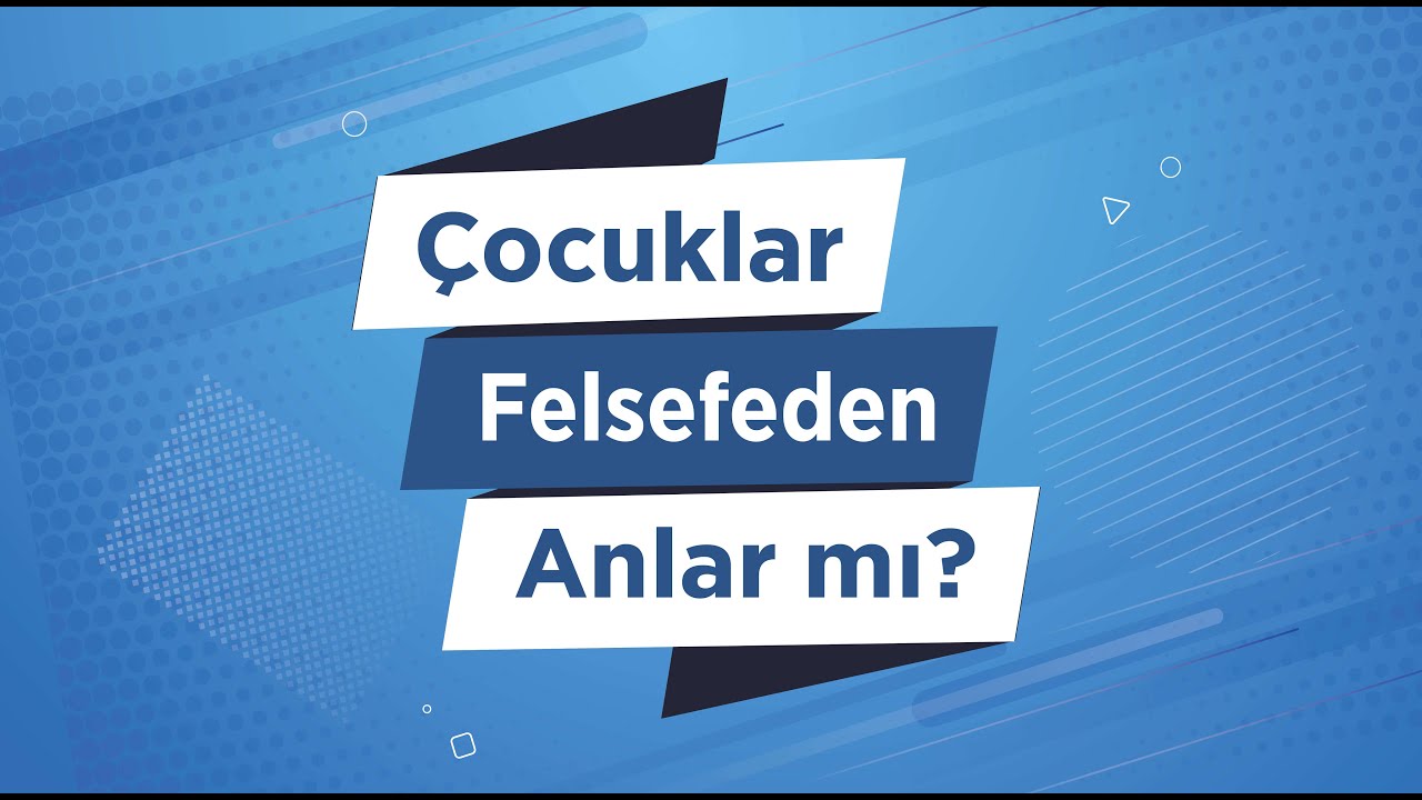Çocuklar Felsefeden Anlar mı? P4C Nedir? Nasıl Uygulanır?