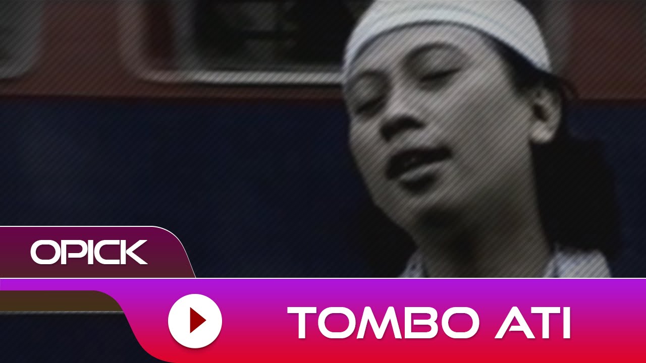 Opick - Tombo Ati | Official Music Video
