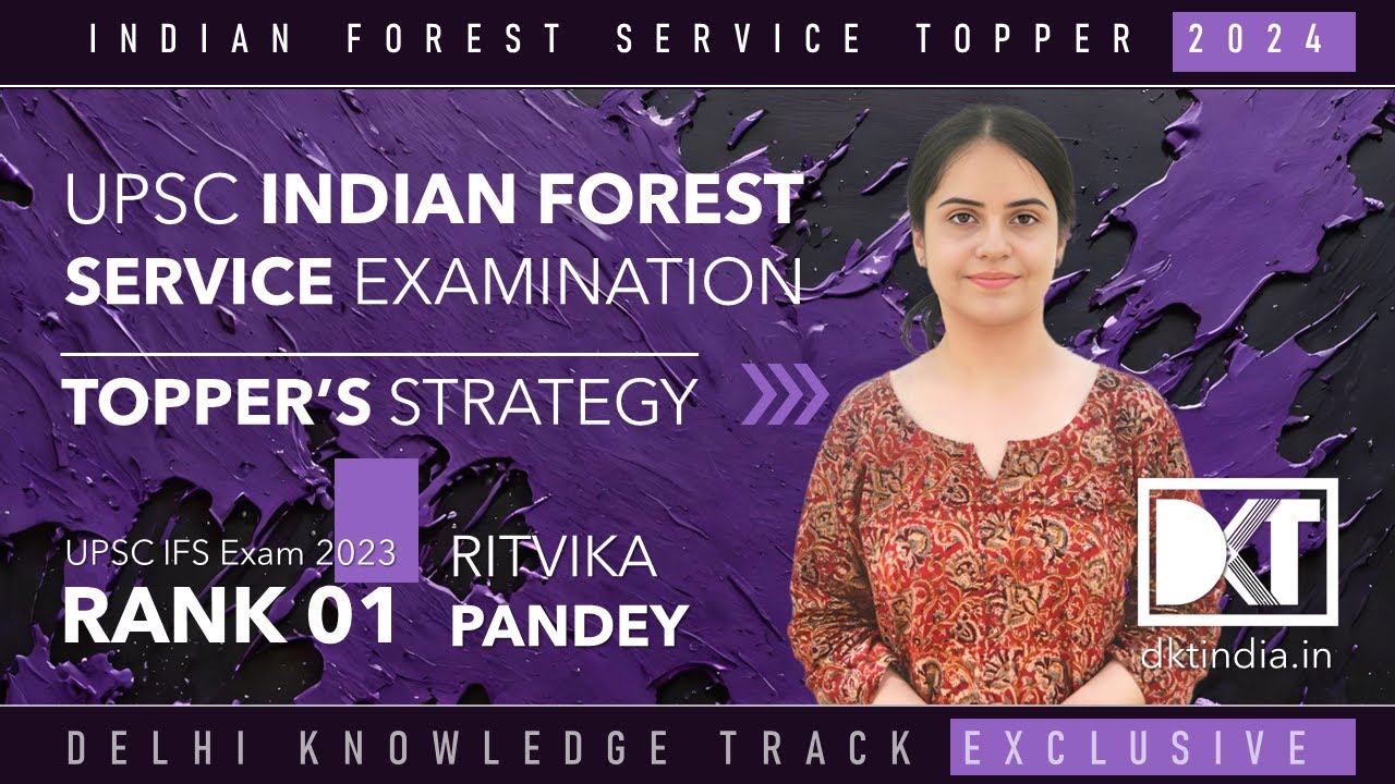 Rank 1 UPSC Indian Forest Service Exam 2023 | Ritvika Pandey's Strategy For UPSC IFS Exam