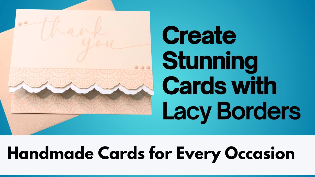 Make Elegant Cards in Minutes, Not Hours