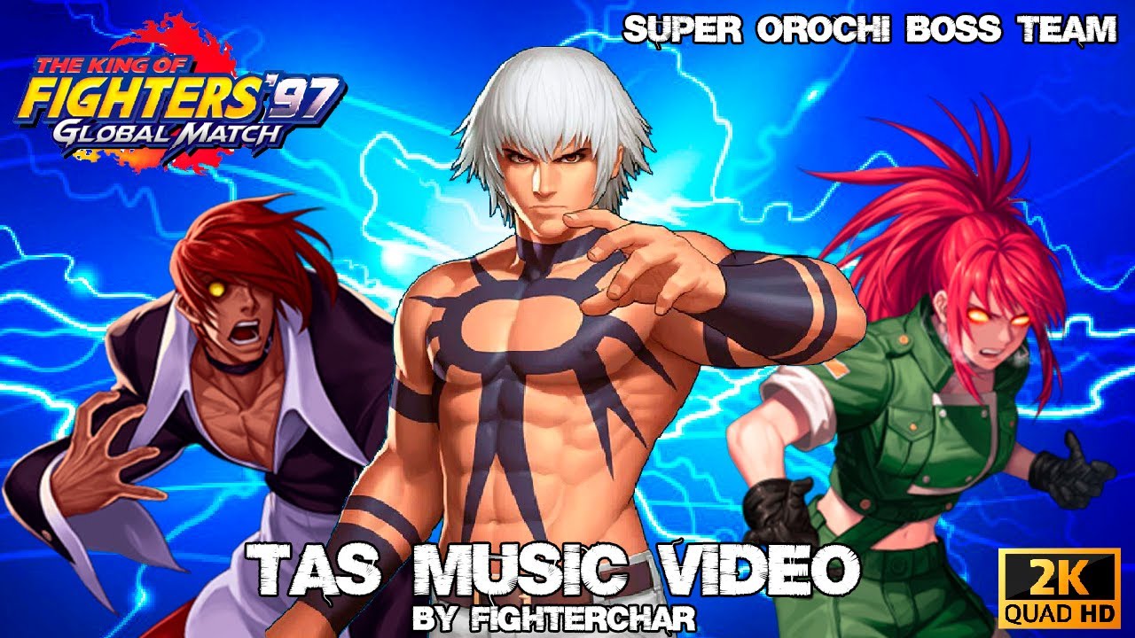 [TAS] KOF 97 Super Orochi Team (TAS Music Video)