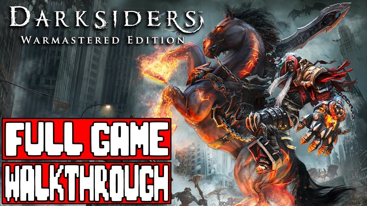 DARKSIDERS Full Game Walkthrough - No Commentary (Darksiders Warmastered Edition) 2018