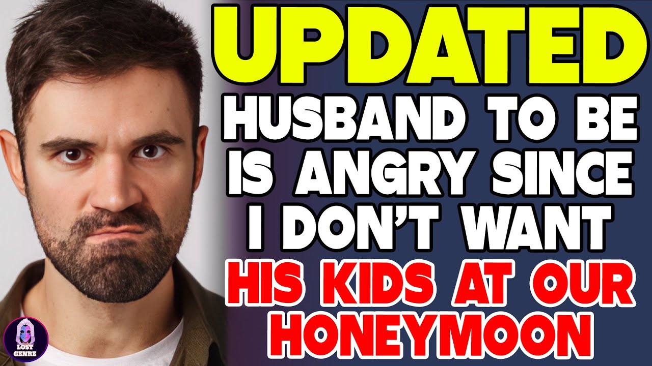 Husband To Be Is Angry Since I Don't Want His Kids At Our Honeymoon