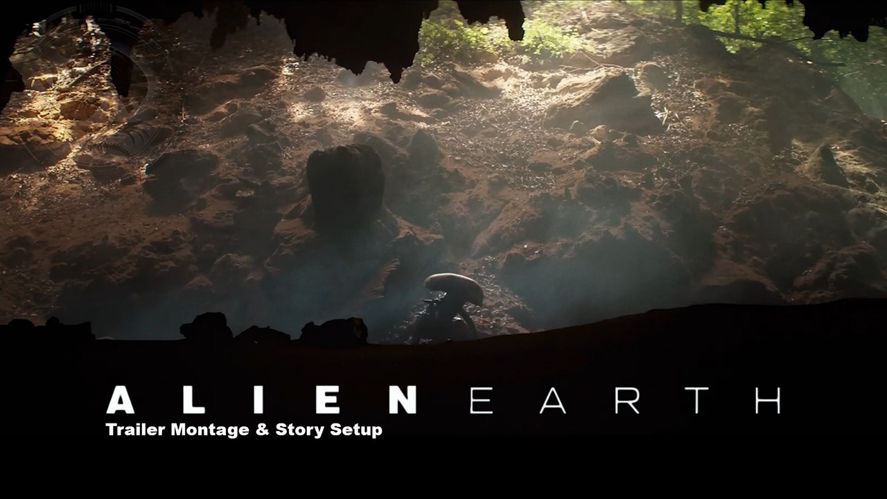 Alien: Earth (2025) Trailer Montage & Story Breakdown