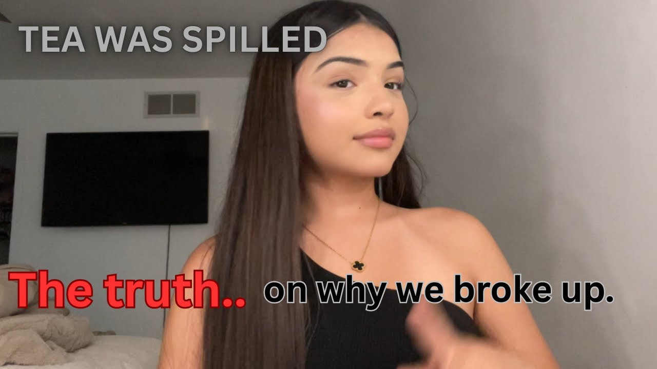 Storytime- the real reason we broke up