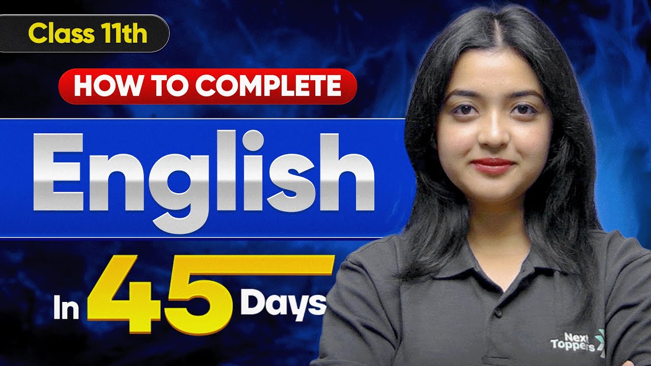 Class 11 English Revision Plan | Complete Syllabus in 45 Days | Magnolia Ma&rsquo;am