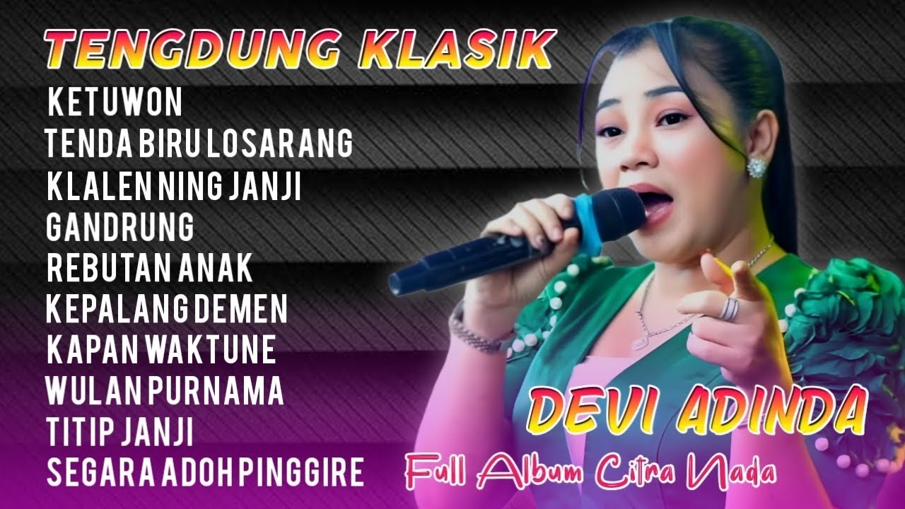 Tengdung Klasik | Tarling Cirebonan Modern | Full Album Devi Adinda | Citra Nada